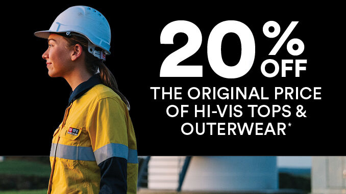 20% off the original price of hi-vis tops & outerwear*.